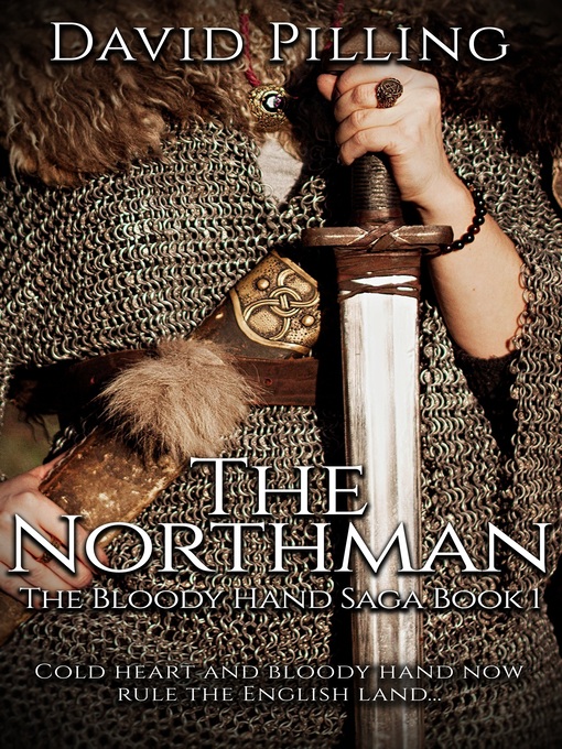 Title details for The Northman (The Bloody Hand Saga Book 1) by David Pilling - Available